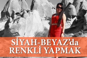Fotoğrafta bir nesneyi renkli bırakıp, etrafını siyah beyaz yapmak
